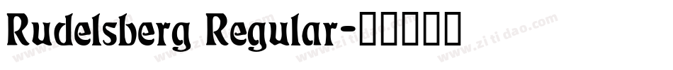 Rudelsberg Regular字体转换